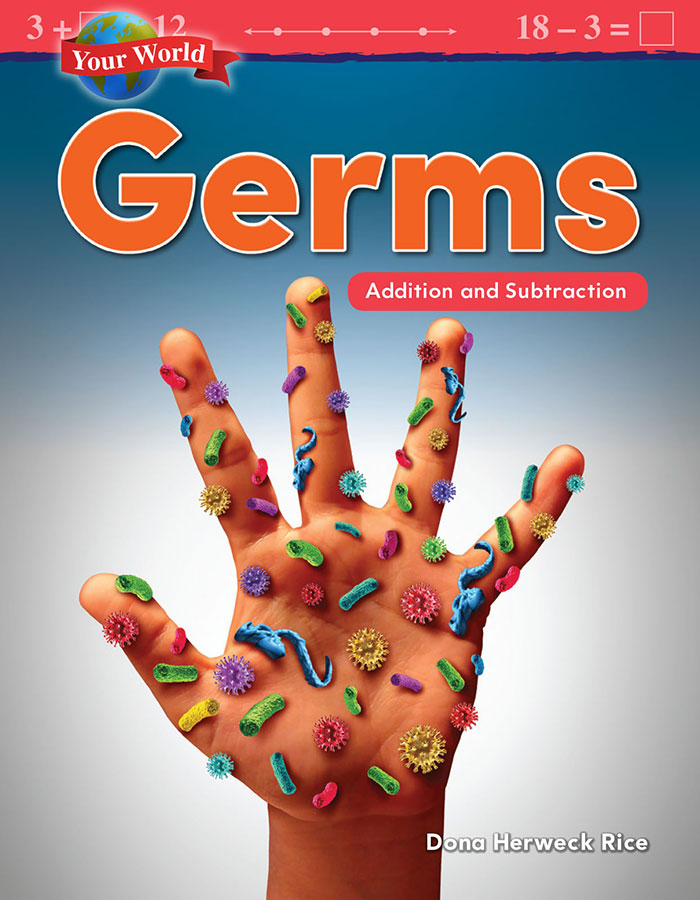 Your World: Germs Addition and Subtraction